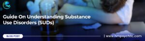Substance Use Disorder