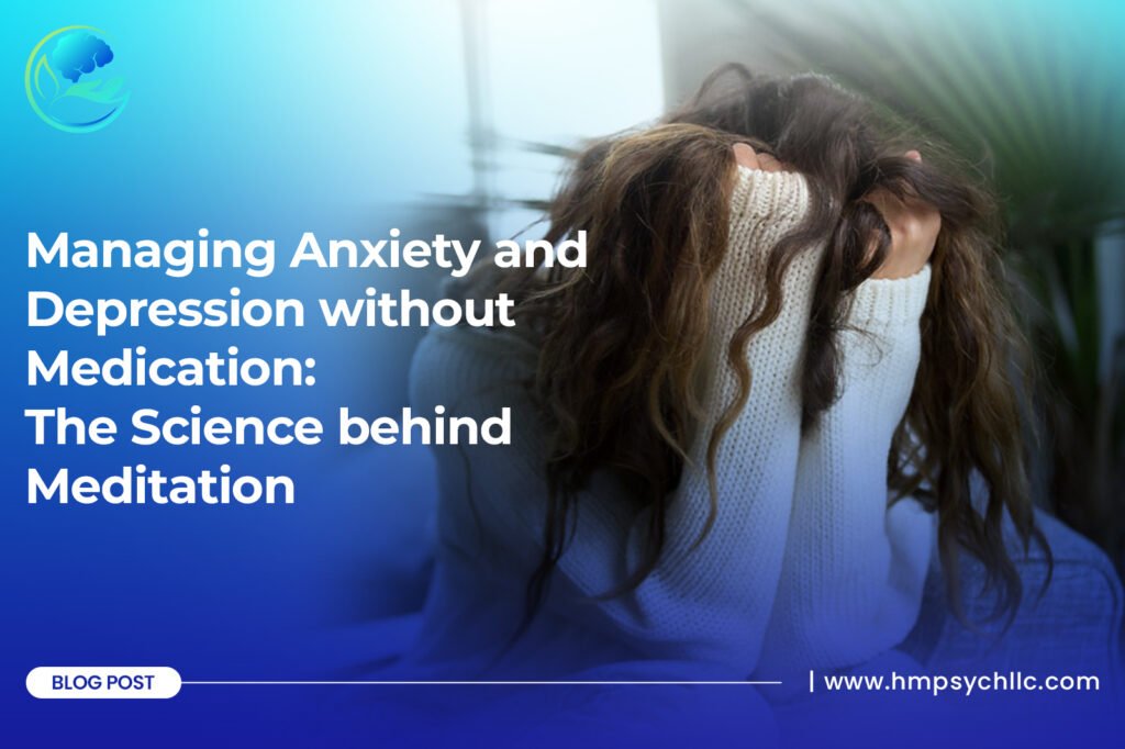 Managing Anxiety and Depression without Medication