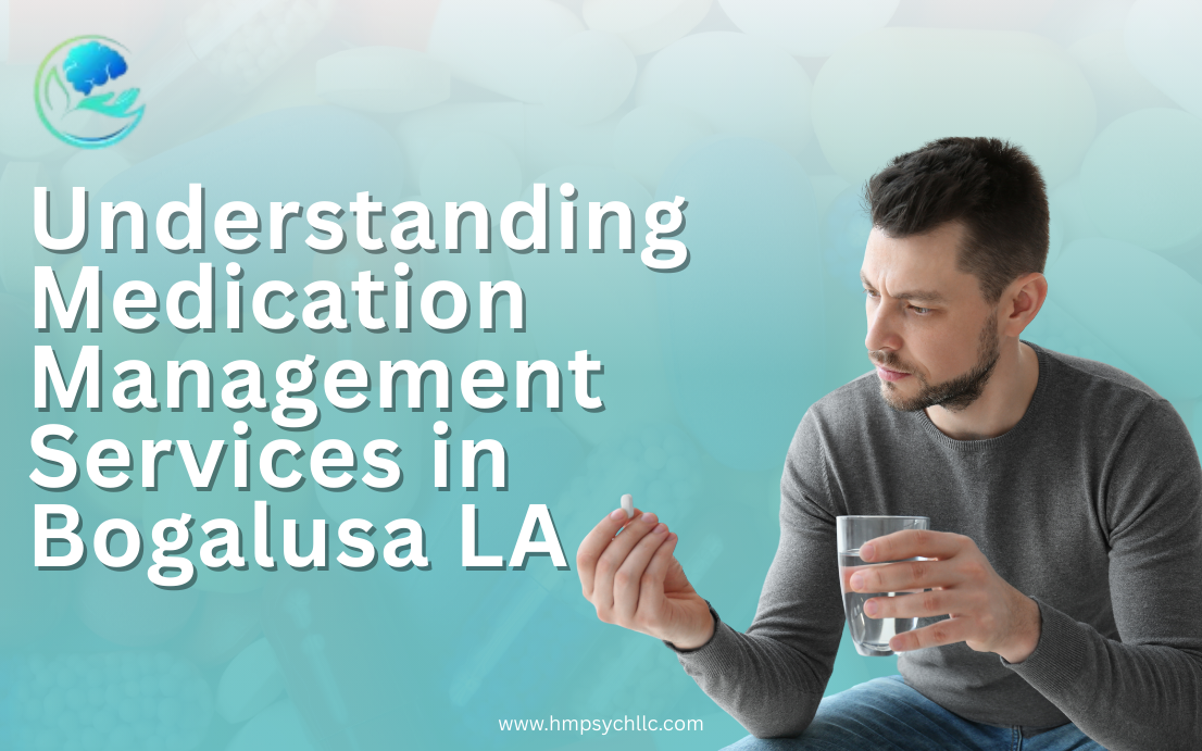 Understanding Medication Management Services in Bogalusa LA