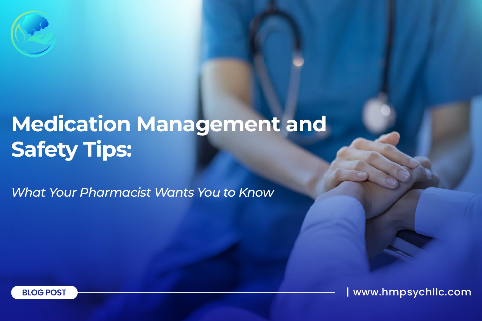 Medication Management and Safety Tips: What Your Pharmacist Wants You to Know