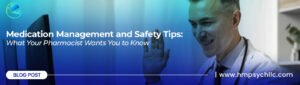 Medication Management and Safety Tips